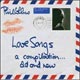 Love Songs: A Compilation Old And New (2005)