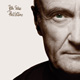 Phil Collins - Take A Look At Me Now - die Kampagne