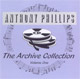 Anthony Phillips - The Archive Collection No. 1 - 2CD Rezension