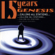 Genesis - 15 Jahre Calling All Stations - ein Rückblick