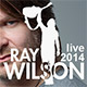 Ray Wilson - Tourdaten 2014 (Trio, Quartett, Quintett, Stiltskin, Genesis Classic, Orchestra)