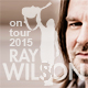 Ray Wilson - Live: Tourdaten 2015