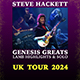 Steve Hackett - Genesis Greats, Lamb Highlights & Solo - Tourdaten 2024