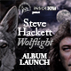 Steve Hackett - Wolflight Album Launch Events (27. und 28. März 2015)