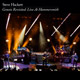 Steve Hackett - Genesis Revisited: Live At Hammersmith - 2DVD/3CD Rezension