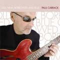 Paul Carrack - Old, New, Borrowed And Blue (CD)