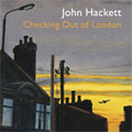 John Hackett - Checking Out Of London (CD)