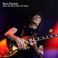 STEVE HACKETT<br>When The Heart Rules The Mind (2018)