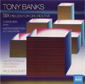 Tony Banks<br>SIX: Pieces For Orchestra (CD)