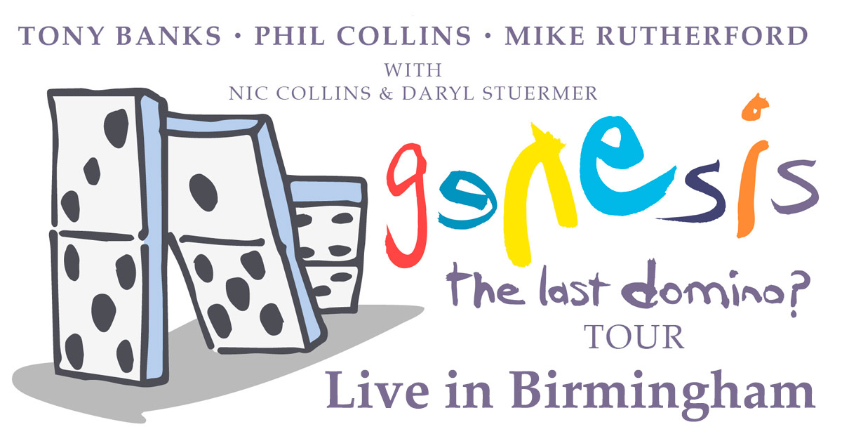 Birmingham Genesis Last Domino Tour report