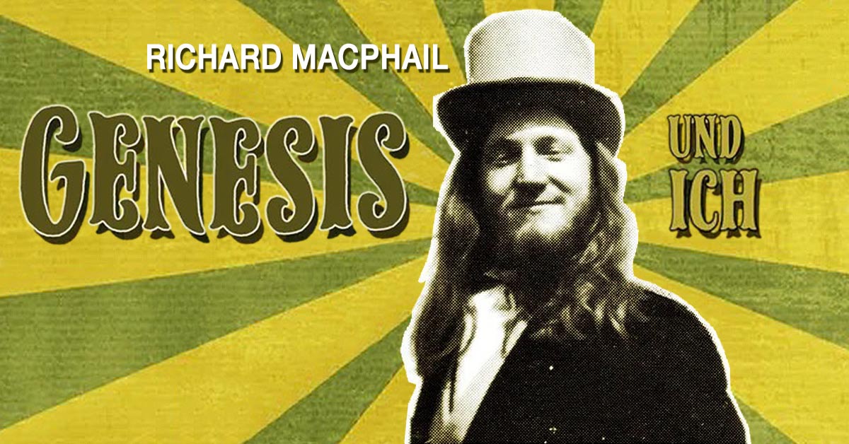 Genesis und ich - Richard Macphail