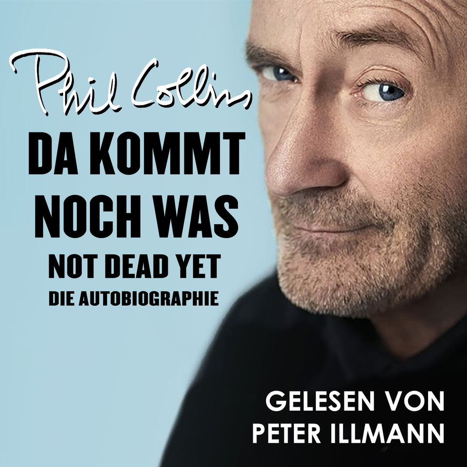 Da Kommt Noch Was Hörbuch - Phil Collins, Peter Illmann