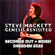 Steve Hackett - Dresden 2022: Seconds Out & More live - Konzertbericht