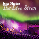 Steve Hackett - The Live Siren: Tourbericht Frühjahr 2017