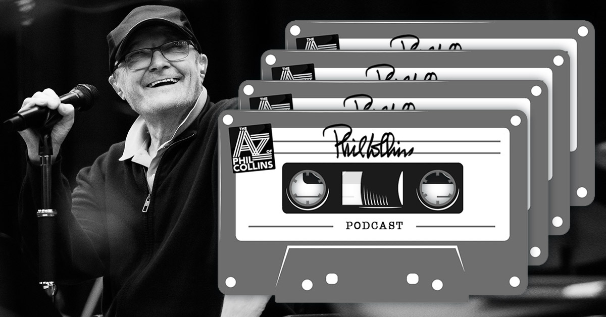A-Z Podcast Phil Collins