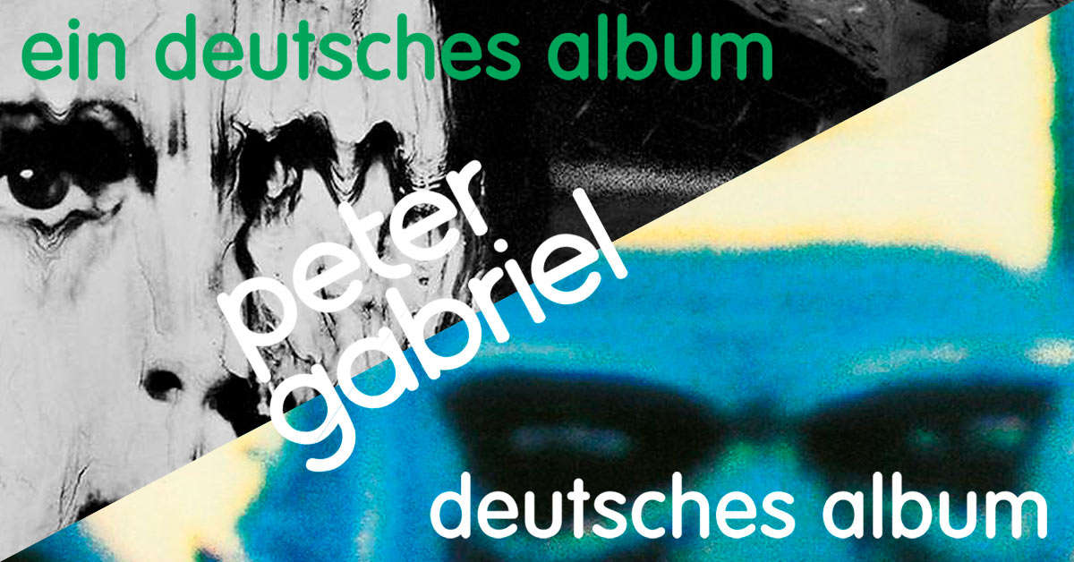 PETER GABRIEL The German Albums