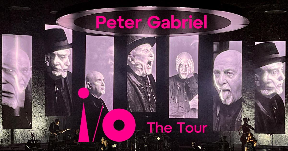 Peter Gabriel - i/o The Tour Report