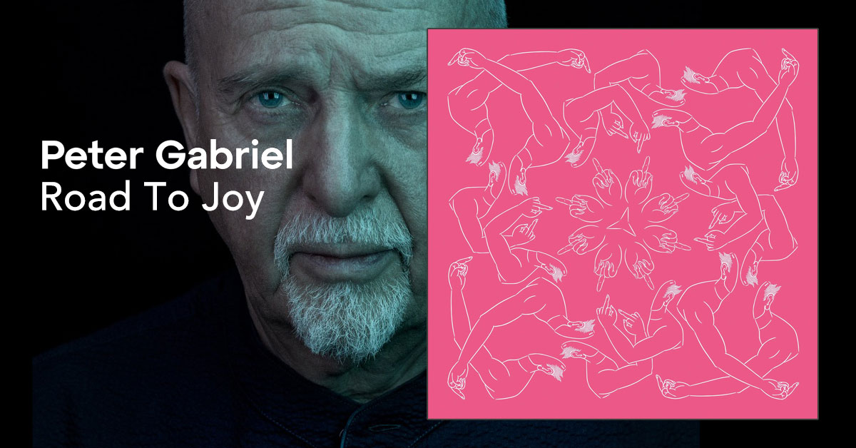 PETER GABRIEL - Road To Joy