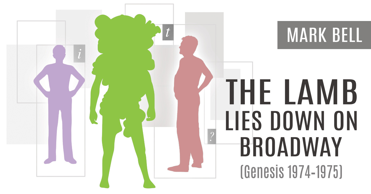 MARK BELL book - The Lamb Lies Down On Broadway