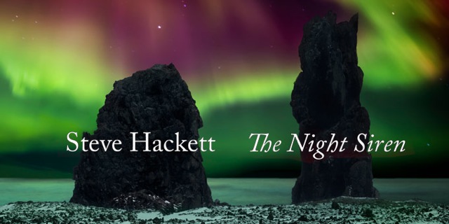 Steve Hackett The Night Siren