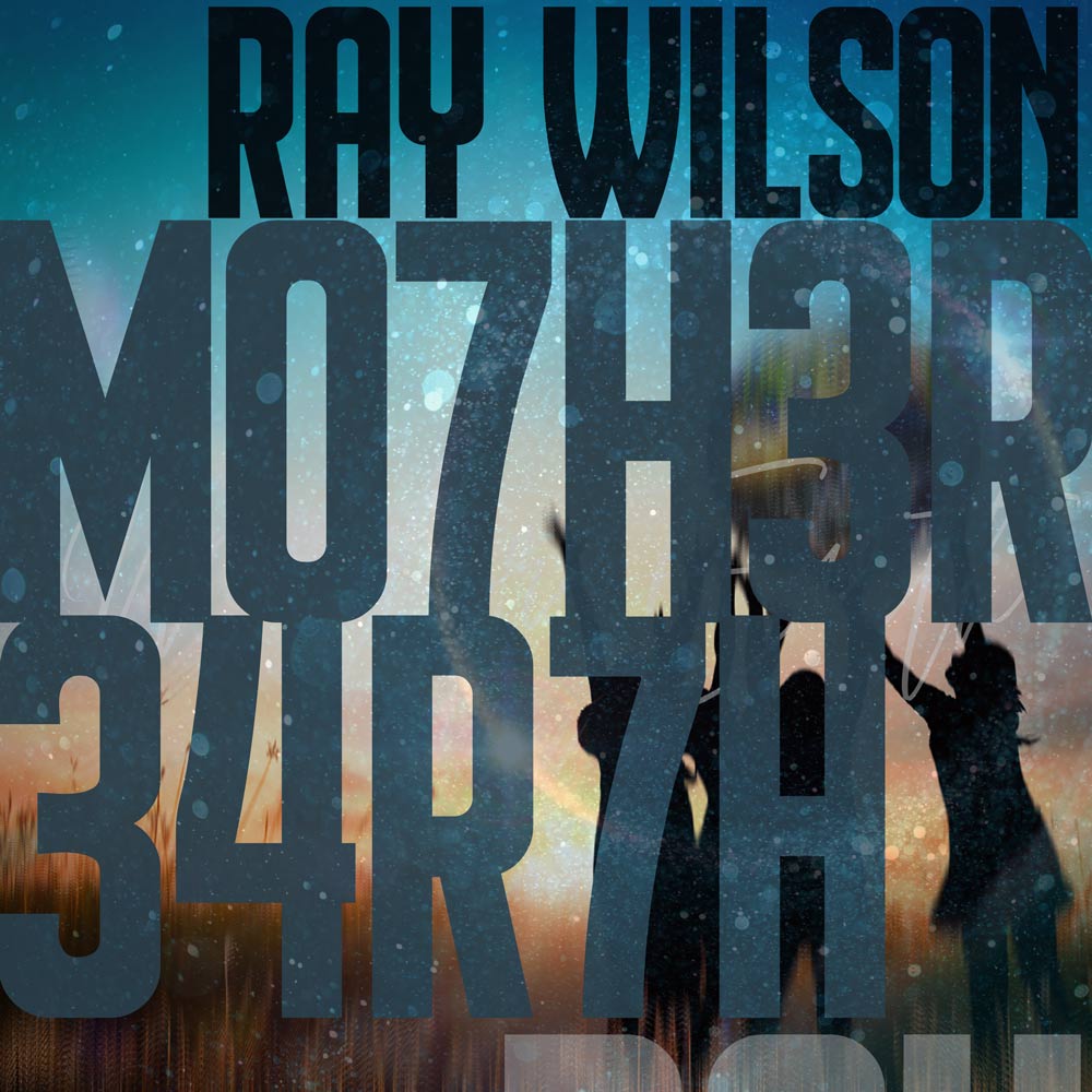 Mother Earth Ray Wilson