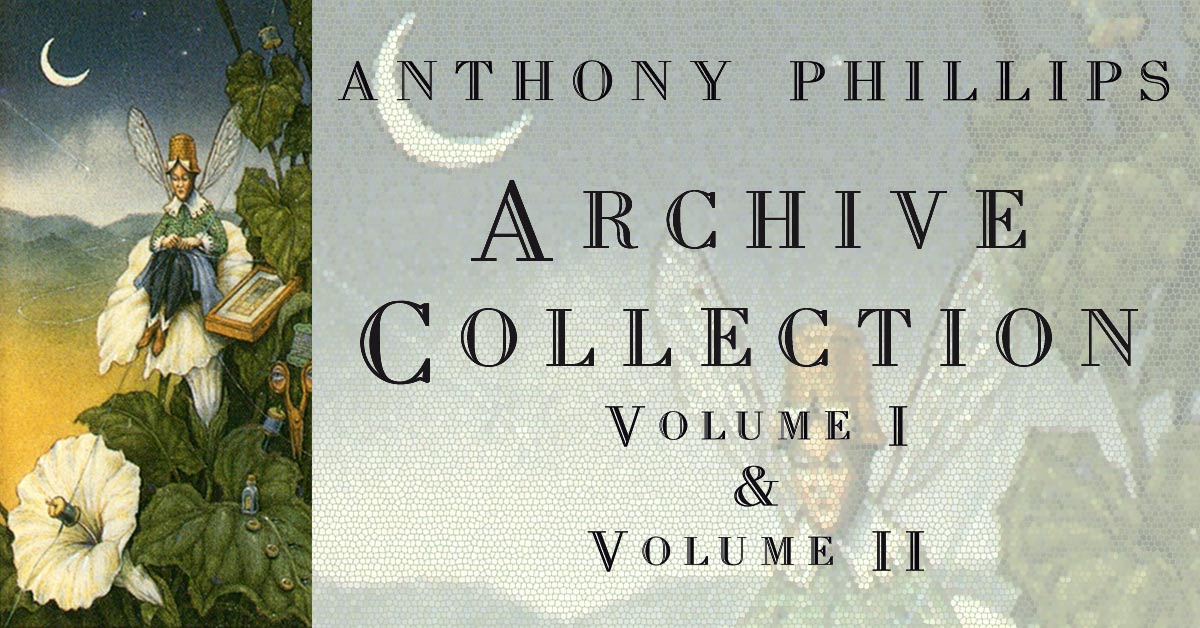 Anthony Phillips - Archive Collection 5CD Boxset