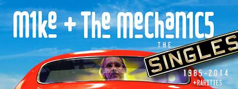 Mike + The Mechanics Singles