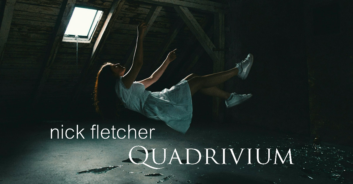 NICK FLETCHER - Quadrivium album review