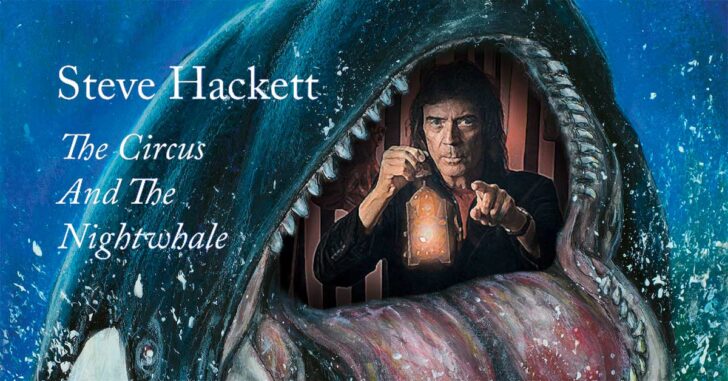 Steve Hackett - The Circus And The Nightwhale - Album Rezension