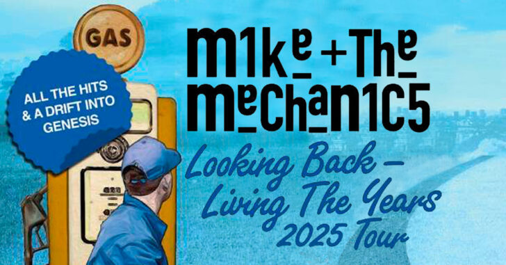 Mike + The Mechanics Looking Back: Living The Years Tour 2025