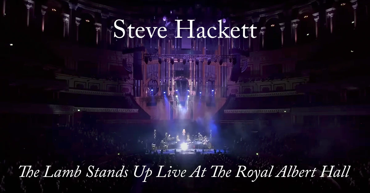Steve Hackett The Lamb Stands Up Live At The Royal Albert Hall