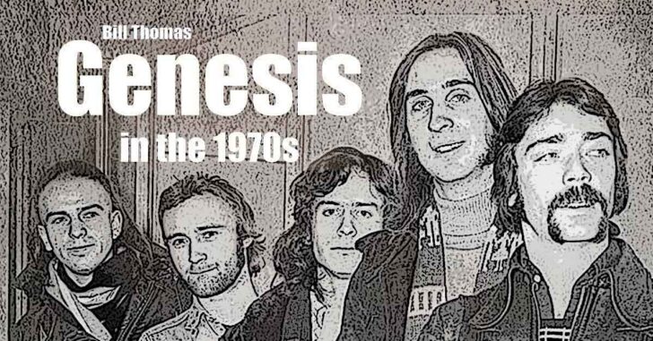 Decades: Genesis in the 1970s (Bill Thomas, 2021)