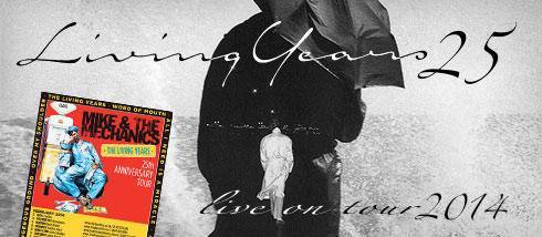 Living Years Tour 2014 - 25th Anniversary