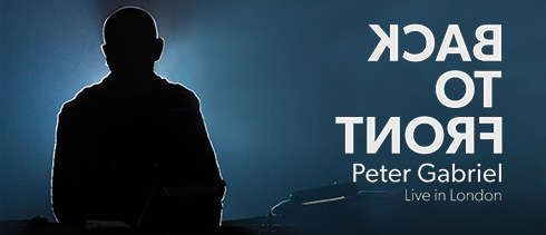 Peter Gabriel - Back To Front: Live In London (2014)
