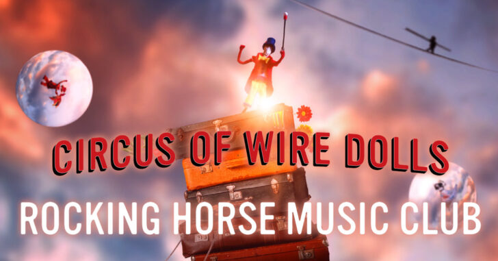 Circus Of Wire Dolls (2022) - Rezension