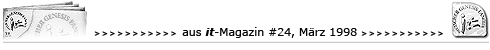 aus <em><b>it</b></em>-Magazin #24, März 1998